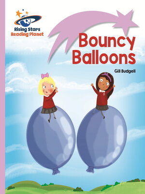 cover image of Reading Planet--Bouncy Balloons--Lilac